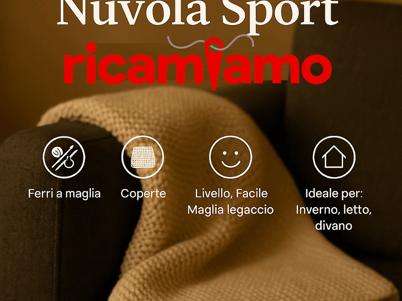 Coperta “Nuvola Sport” ai Ferri – Schema Facile per Principianti